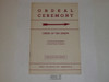 Ordeal Ceremony Manual, Order of the Arrow, 1957, 7-57 Printing