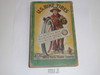 1940 Boy Scout Handbook, Fourth Edition, Thirty-third Printing, Norman Rockwell Cover, cover shows wear and is wearing through at the spine but the , distributed by American Newsbook is solid