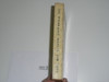 1917 The Woodcraft Manual for Boys of the Woodcraft League, Near Mint Condition, By Ernest Thompson Seton