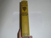 1911 Rolf in the Woods, By Ernest Thompson Seton, first printing, dedicated to the Boy Scouts of America