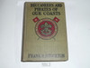 Buccaneers and Pirates of our Coasts, By Frank R. Stockton, 1914, Every Boy's Library Edition, Type Two Binding