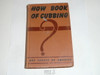 1940's How Book of Cubbing, Cub Scout, missing title page