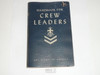 1941 Handbook for Crew Leaders, Sea Scout, First Edition, First Printing