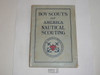 1915 Boy Scouts of America Nautical Scouting Manual, The First Sea Scout Book, EXTREMELY RARE and in AMAZING Condition!