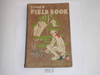 1955 Boy Scout Field Book, First Edition, Tenth Printing, used condition