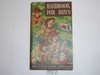 1948 Boy Scout Handbook, Fifth Edition, First Printing, Don Ross Cover Artwork, MINT condition, six stars on last page, Distributed by American News CO.