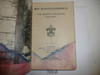 1912 Boy Scout Handbook, First Edition, Fourth Printing, printed "Fourth Edition" on title page, spine wear and some water staining to bottom of pages in front, solid and in very good condition