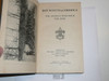 1911 Boy Scout Handbook, First Edition, Second Printing, BOY LIFE SERIES PRINTING BY ASSOCIATION PRESS, Hardbound, 404 numbered Pages, Near MINT condition