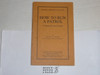 1926 How to Run a Patrol, By The Boycraft Company, Approved by the BSA, Booklet #A8