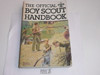 1979 Boy Scout Handbook, Ninth Edition, First Printing,Signed and inscribed by William Hillcourt aka Green Bar Bill, Lite wear, Last Norman Rockwell Cover