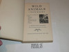 1926 Wild Animals I have know, By Ernest Thompson Seton