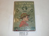 1931 The Boys' Book of Honor, By James E. West, hardbound with dust jacket