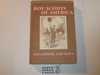 1911 Boy Scout Handbook REPRINT, undated printing by Applewood Books, MINT condition, OBSCURE