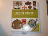 Scout Stuff, A Unique Collection of Memorabilia, by Robert Birkby and the National Scout Museum, hardbound with dust jacket, 2011