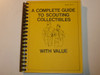 Complete Guide to Scouting Collectibles with Value, by R. J. Sayers, 1992
