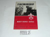 Firemanship Merit Badge Pamphlet, Type 6, Picture Top Red Bottom Cover, 5-57 Printing