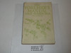 1912 Forester's Manual, "Number 2 Of Scout Manual Series", softbound, By Ernest Thompson Seton, lite use