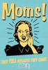 Moms RETRO Humorous Postcard by Classico San Francisco #246-055
