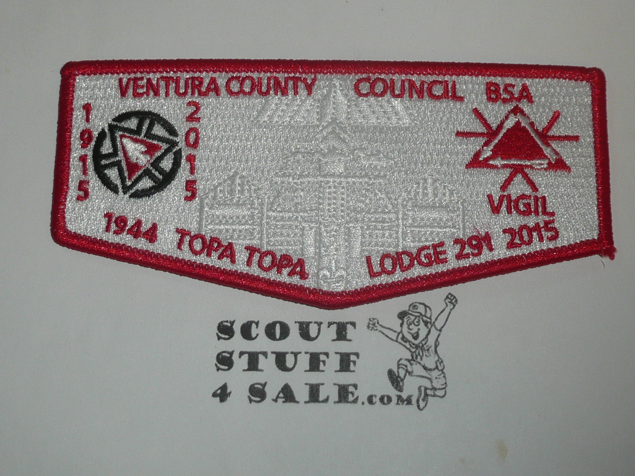 Order of the Arrow Lodge #291 Topa Topa 2015 100th OA Anniversary Vigil Flap Patch