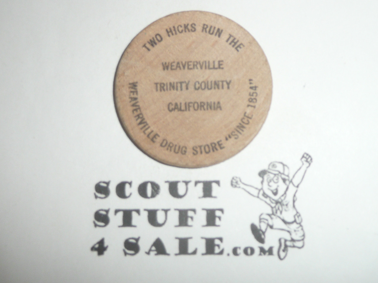 Weaverville Drug Store Wooden Nickel, Trinity County CA