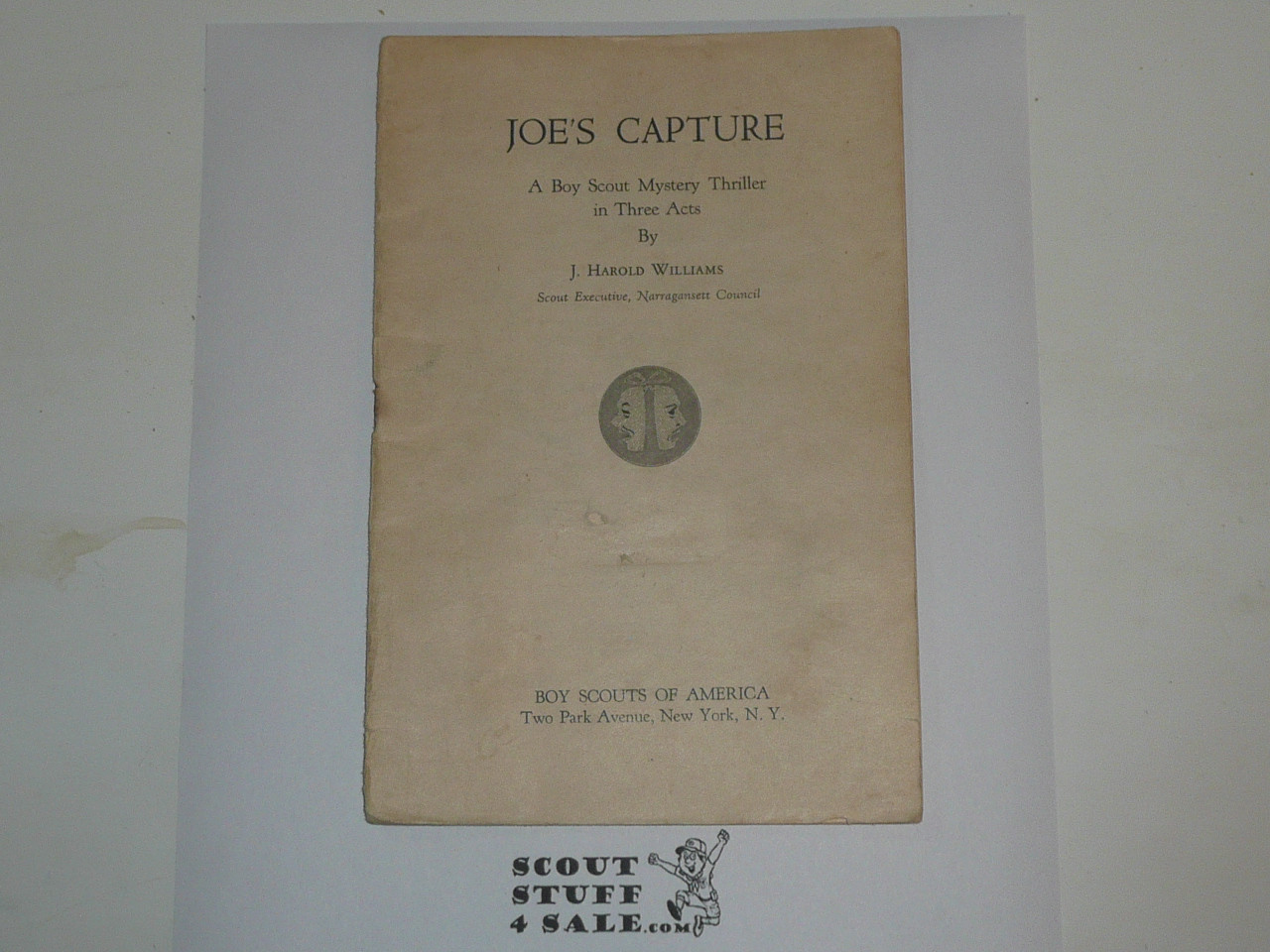 Joes Capture, A Boy Scout Play, 1-43 Printing, Boy Scout Service Library
