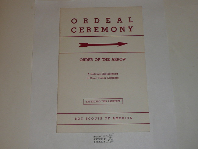 Ordeal Ceremony Manual, Order of the Arrow, 1962, 7-62 Printing