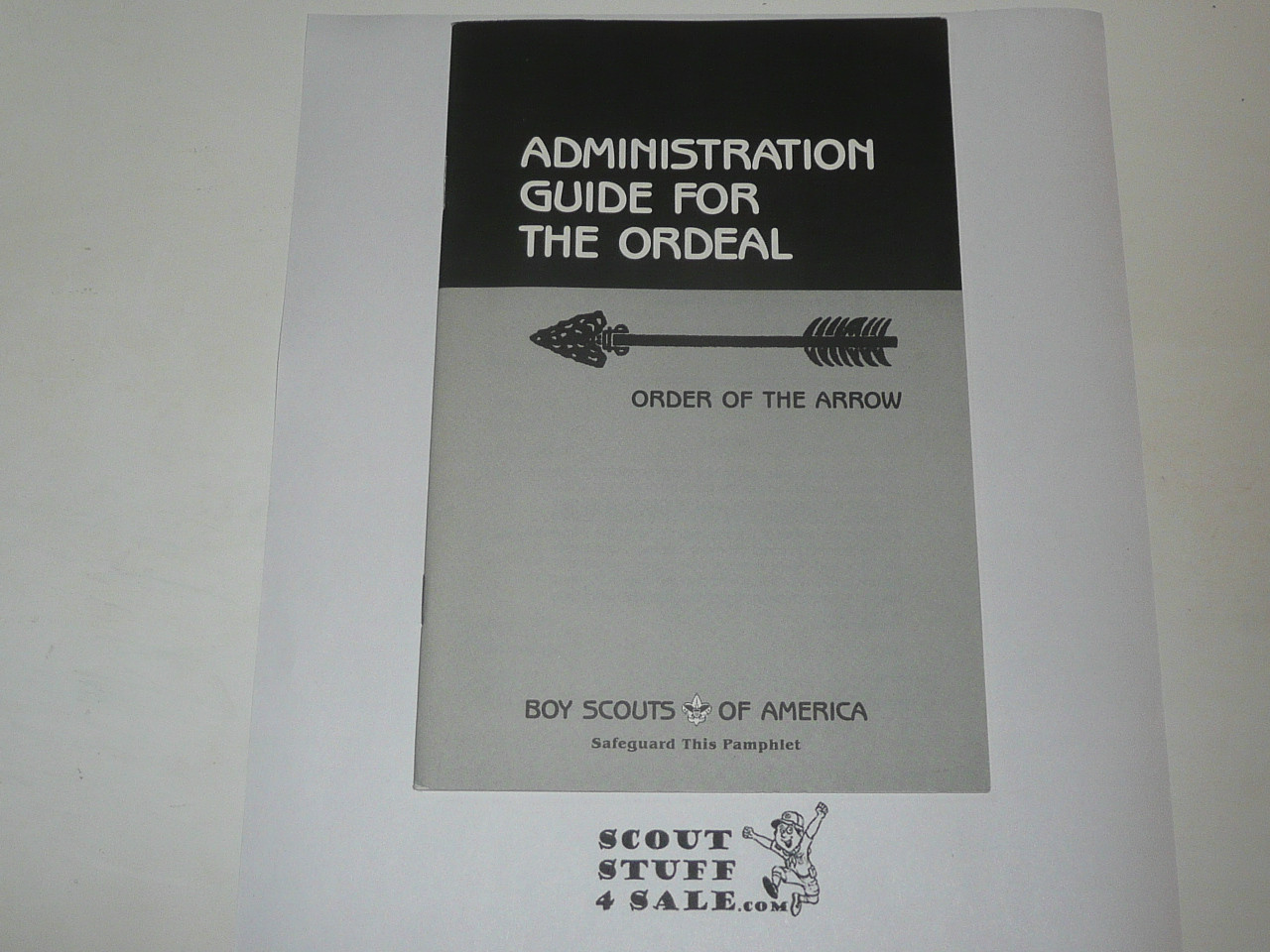 Administration Guide for the Ordeal, Order of the Arrow, 1990 Printing