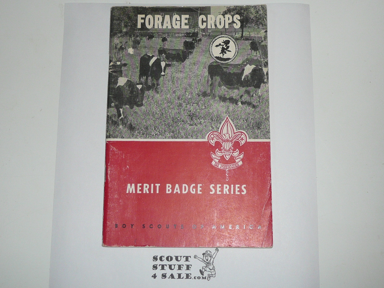 Forage Crops Merit Badge Pamphlet, Type 6, Picture Top Red Bottom Cover, 6-60 Printing