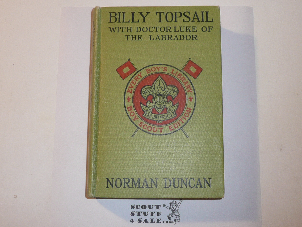 Billy Topsoil with Doctor Luke of the Labrador, By Norman Duncan, Every Boy's Library Edition, Type Two Binding