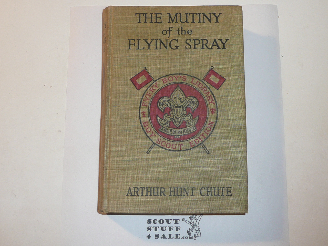 The Mutiny of the Flying Spray, By Arthur Hunt Chute, Every Boy's Library Edition, Type Two Binding with dust jacket