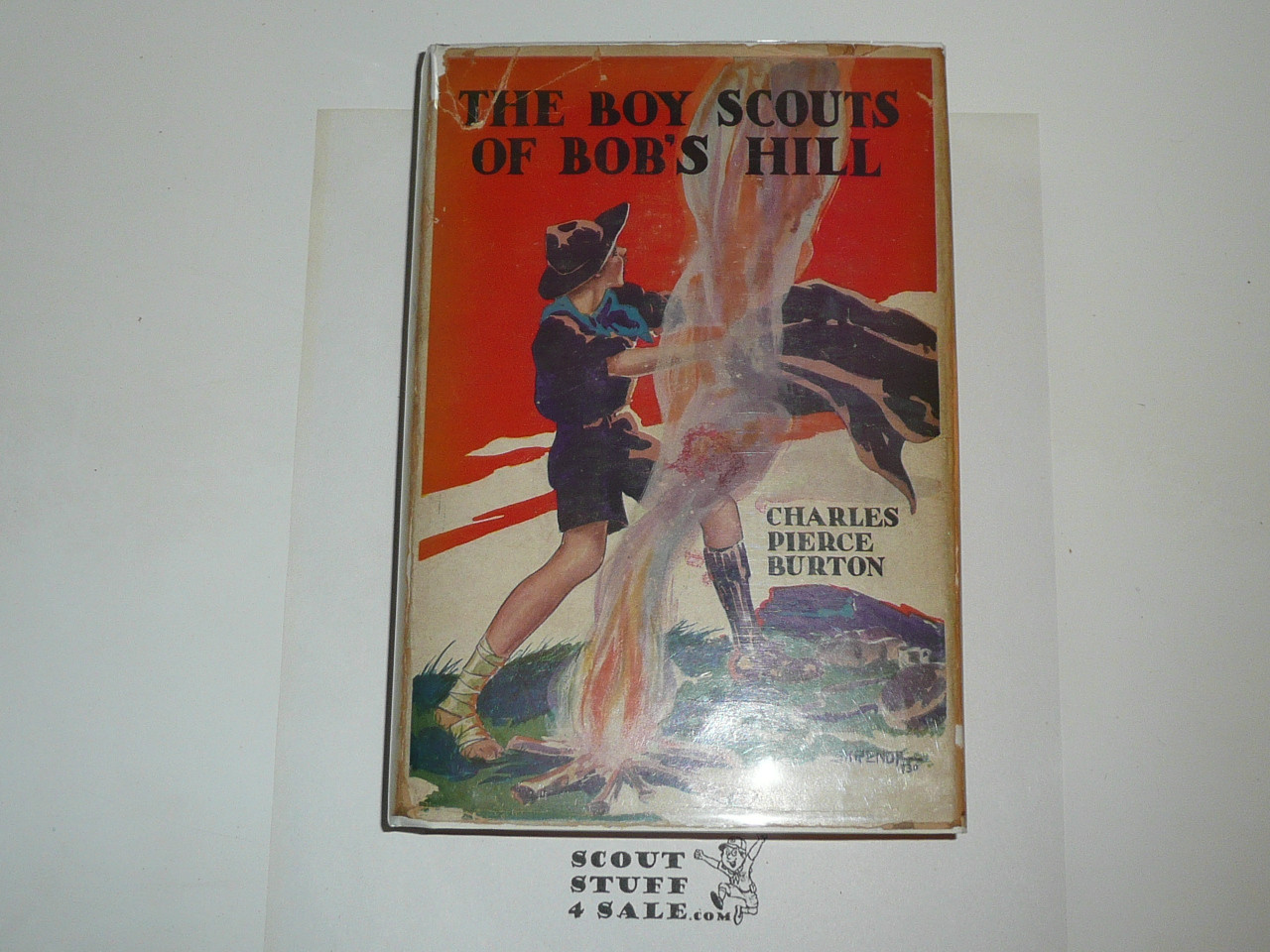 The Boy Scouts of Bob's Hill, By Charles Pierce Burton, 1913, Every Boy's Library Edition, Type Three Binding with Dust Jacket