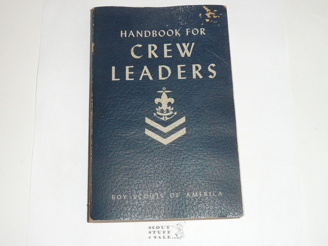 1946 Handbook for Crew Leaders, Sea Scout, First Edition, 4-46 printing