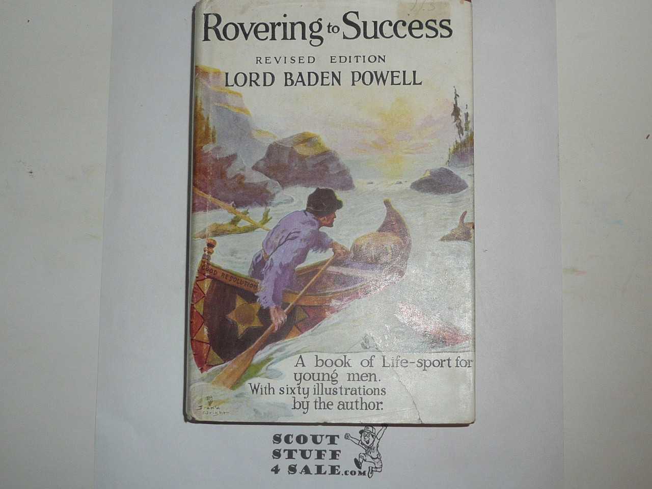 1922 Rovering to Success, By Sir Robert Baden-Powell, Twenty-third printing 1957, with dust jacket, hardbound