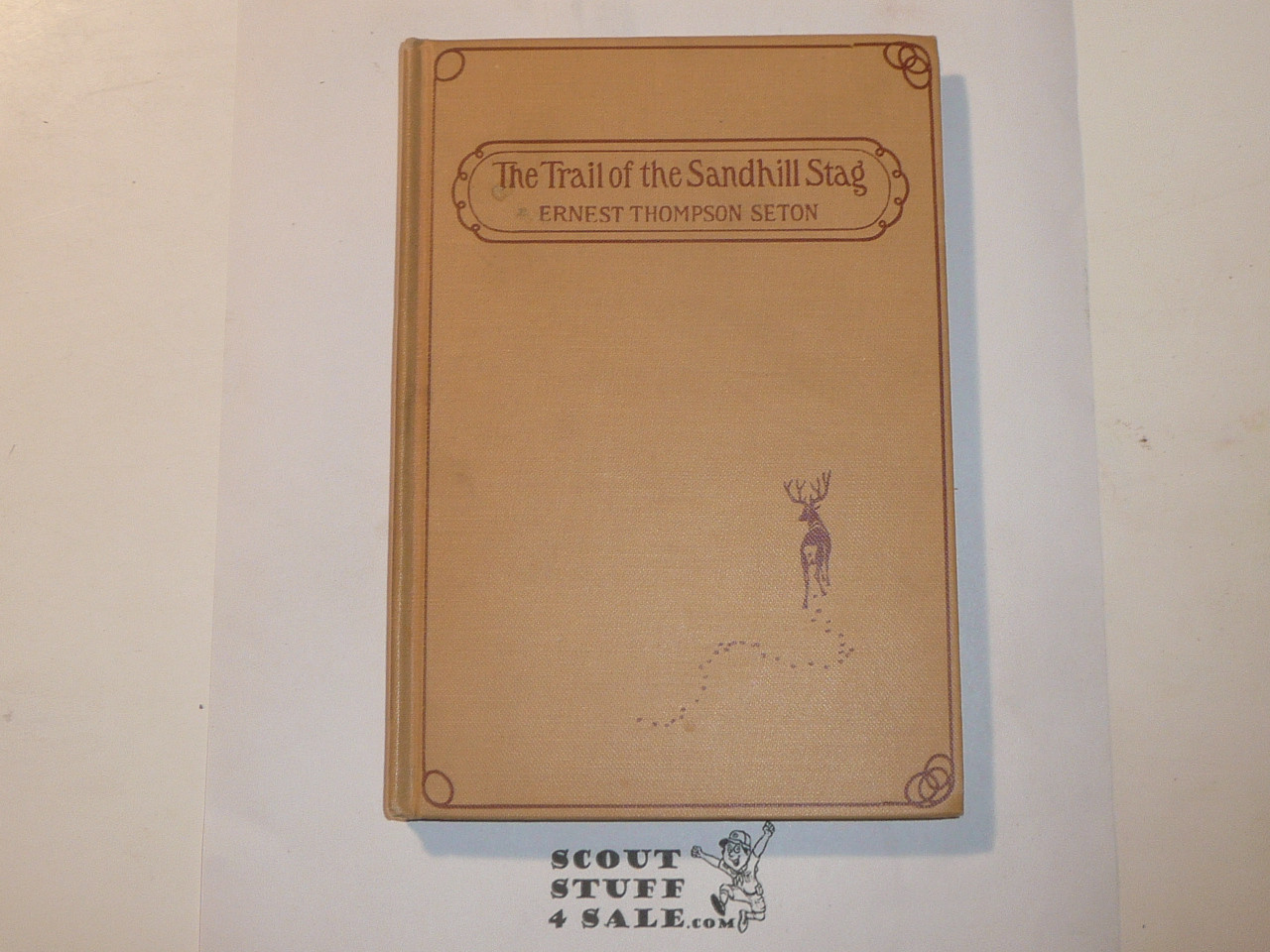 1899 The Trail of the Sandhill Stag, By Ernest Thompson Seton, 1925 Fifteenth Printing