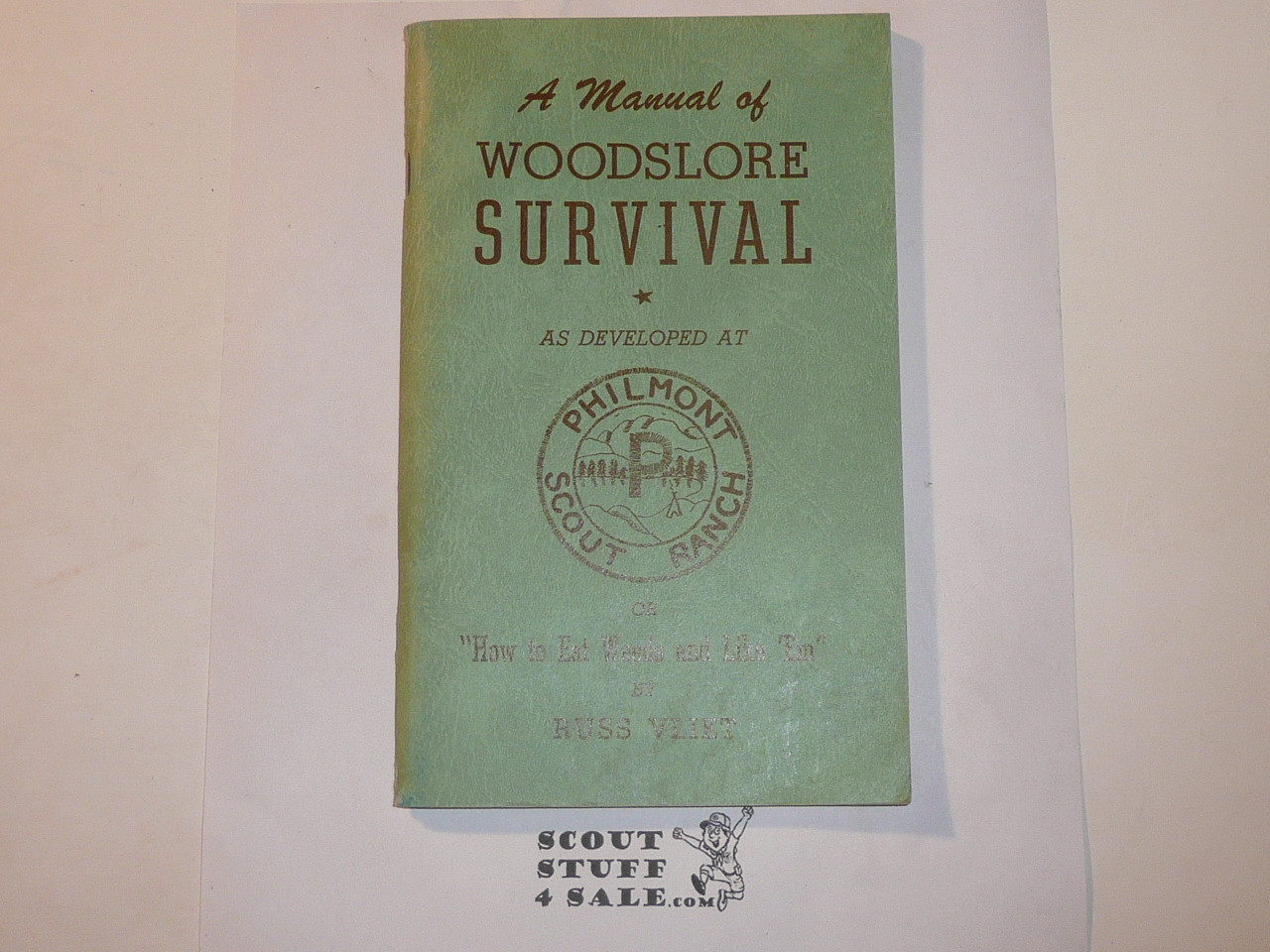 1960's A Manual of Woodslore Survival as Developed at Philmont, brown print on cover