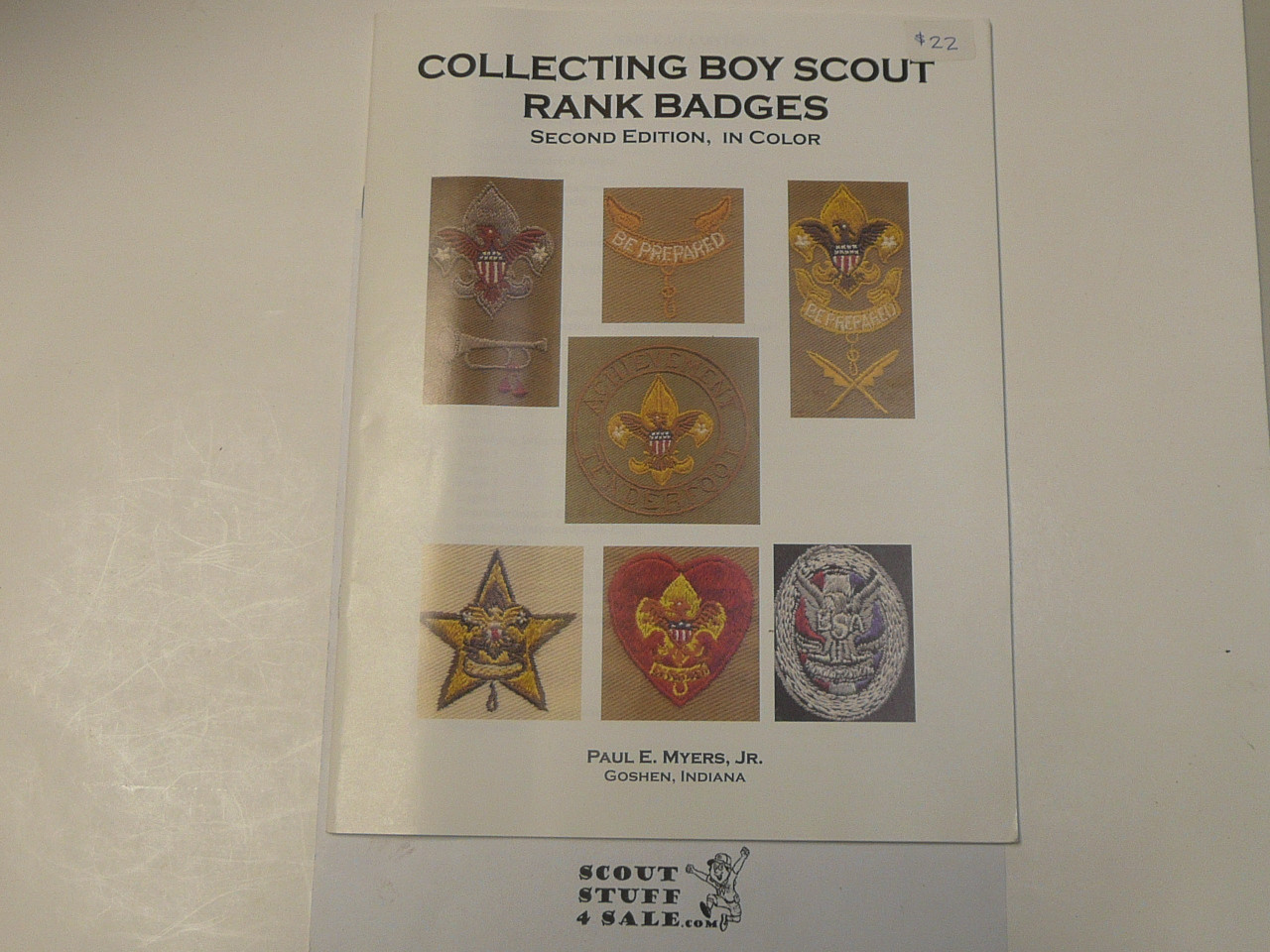 Collecting Boy Scout Rank Badges, By Paul Myers, Second Edition, In Color, 2006