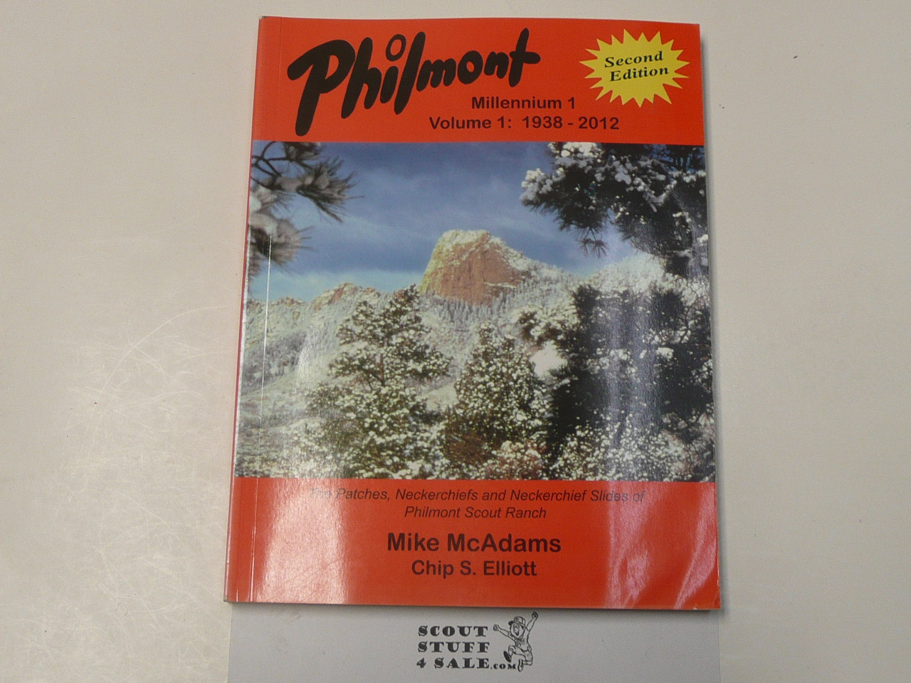 Philmont Millennium I Volume 1 1938-2012, by Elliott McAdams and Williams, Second Edition, 2013 First printing