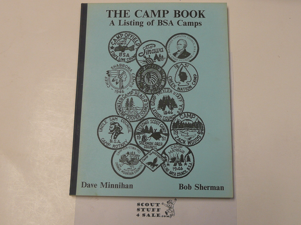 The Camp Book, A Listing of BSA Camps, By Dave Minnihan and Bob Sherman, 1993
