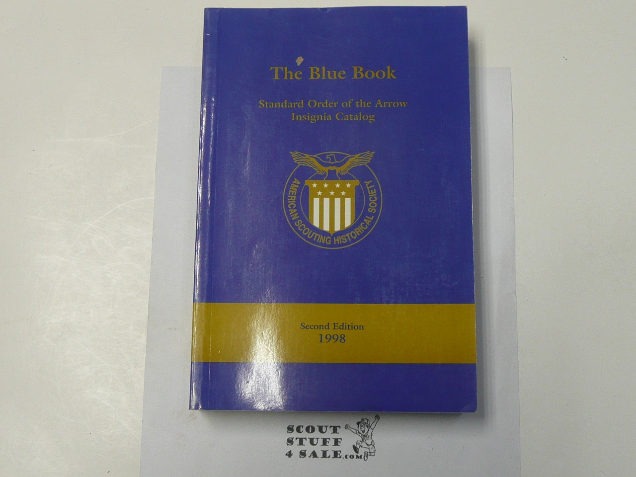 The Blue Book, Standard Order of the Arrow Insignia Catalog, Second Edition, 1998