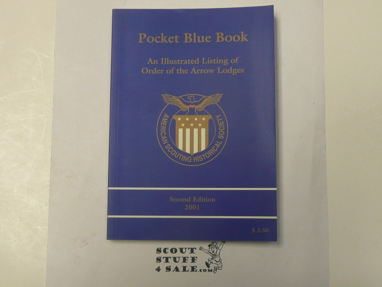 Pocket Blue Book, An Illustrated Listing of Order of the Arrow Lodges, Second Edition, 2001