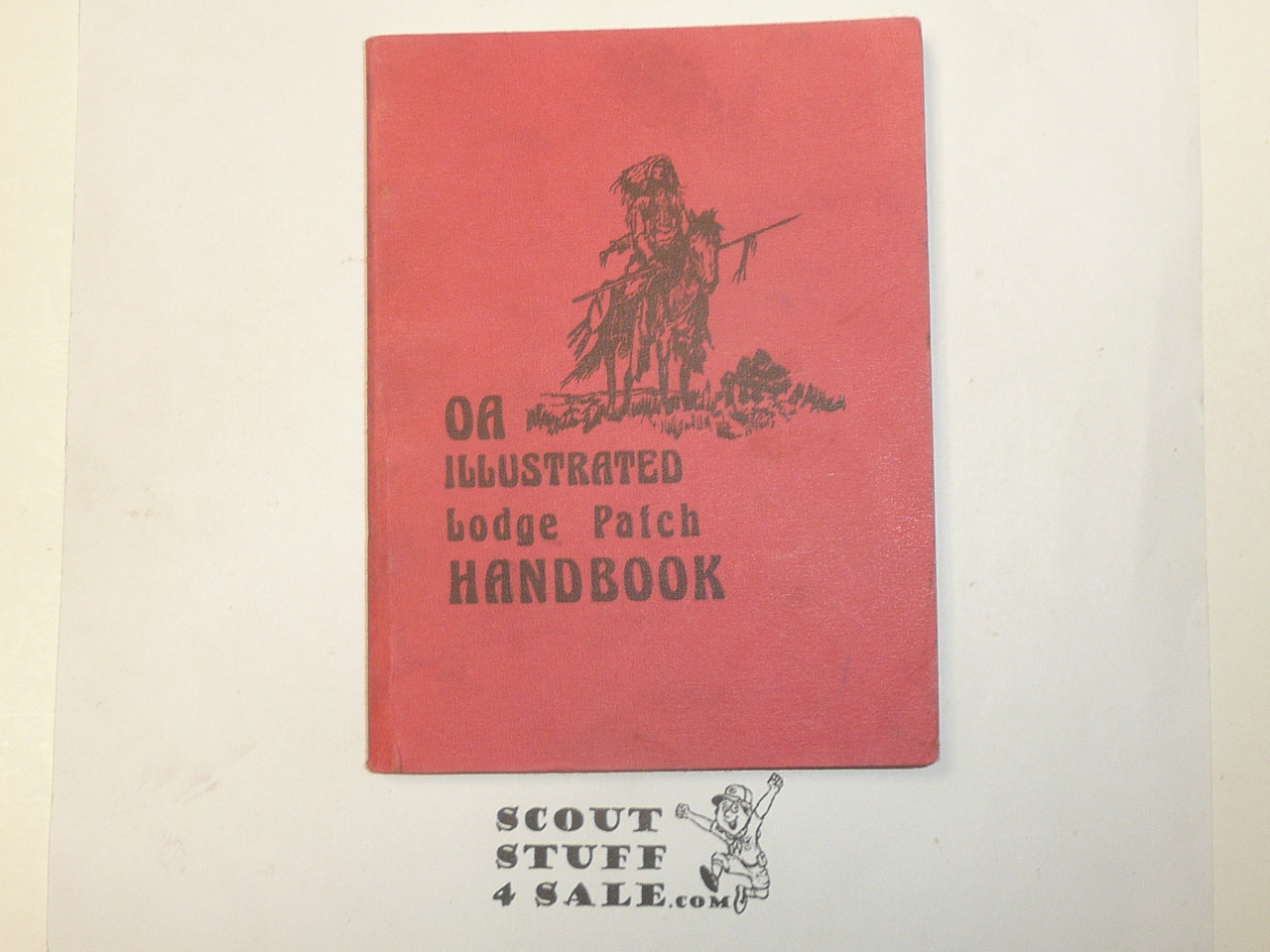 OA Illustrated Lodge Patch Handbook, By Bill Price, 1977 Seventh Printing