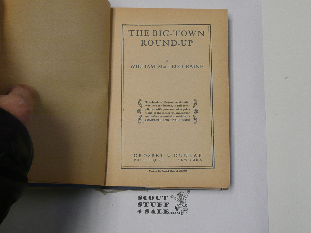 The Big-Town Round-Up, By William MacLeod Raine, 1920 First Edition, with Dust Jacket