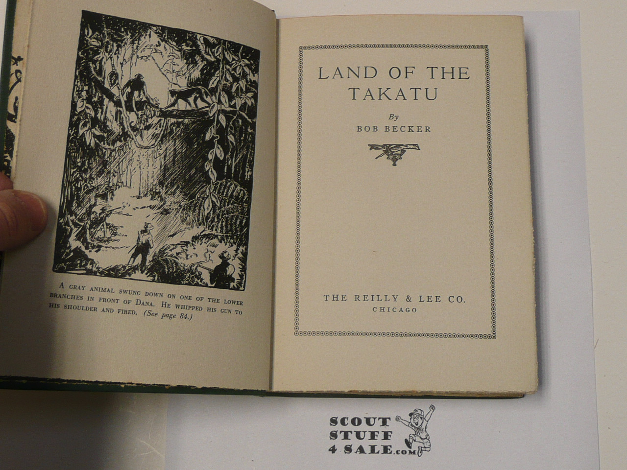Land of Takatu, By Bob Becker, 1931 First Edition, Hardbound, Boy Scout Story Book