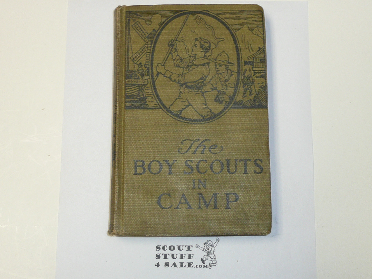 The Boy Scouts in Camp, By George Durston, 1921, Boy Scout Story Book