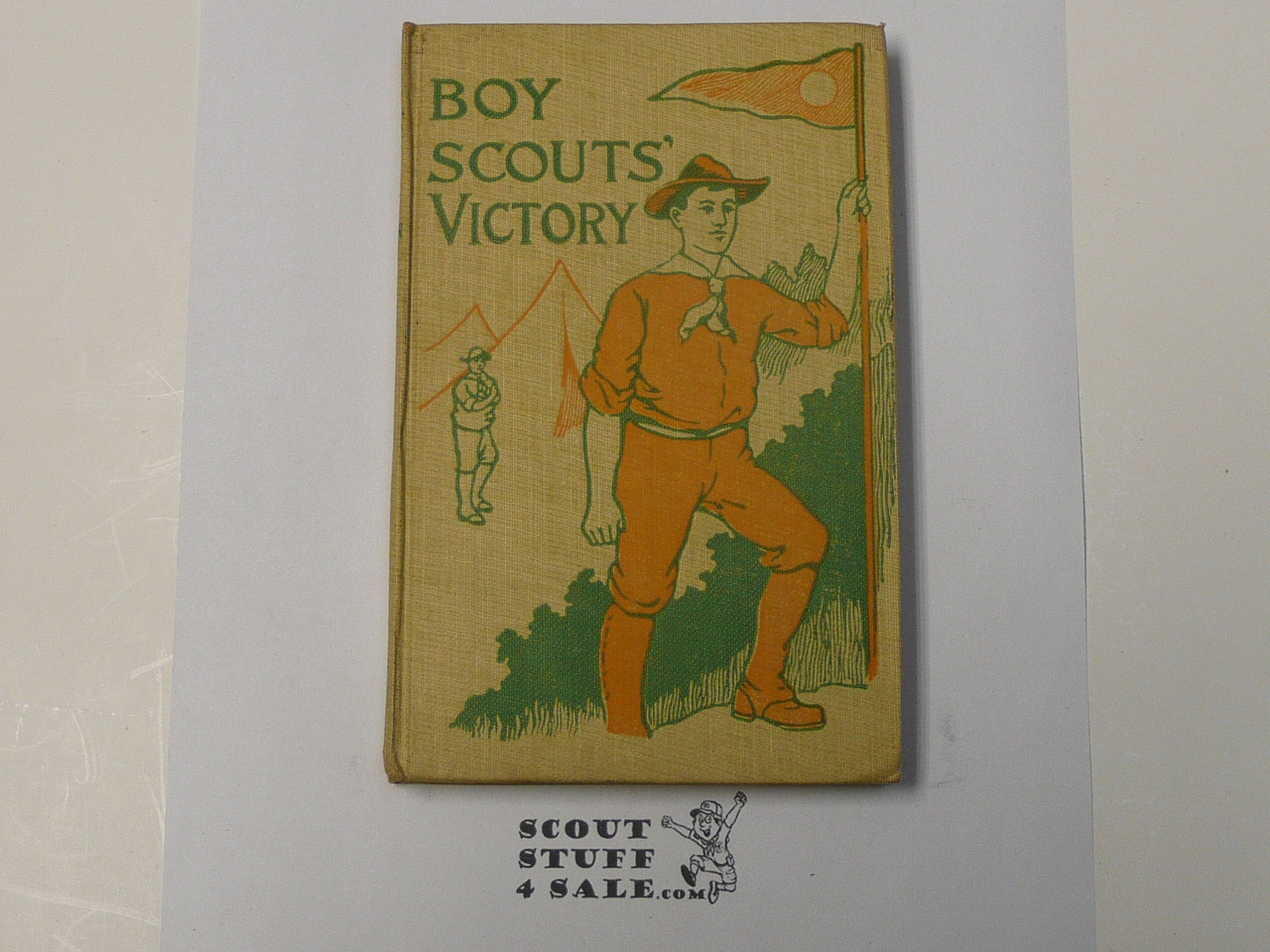 A Boy Scouts' Victory or Bob Morrison's Lone Struggle, By Colonel George Durston, 1912, Boy Scout Series Volume 12