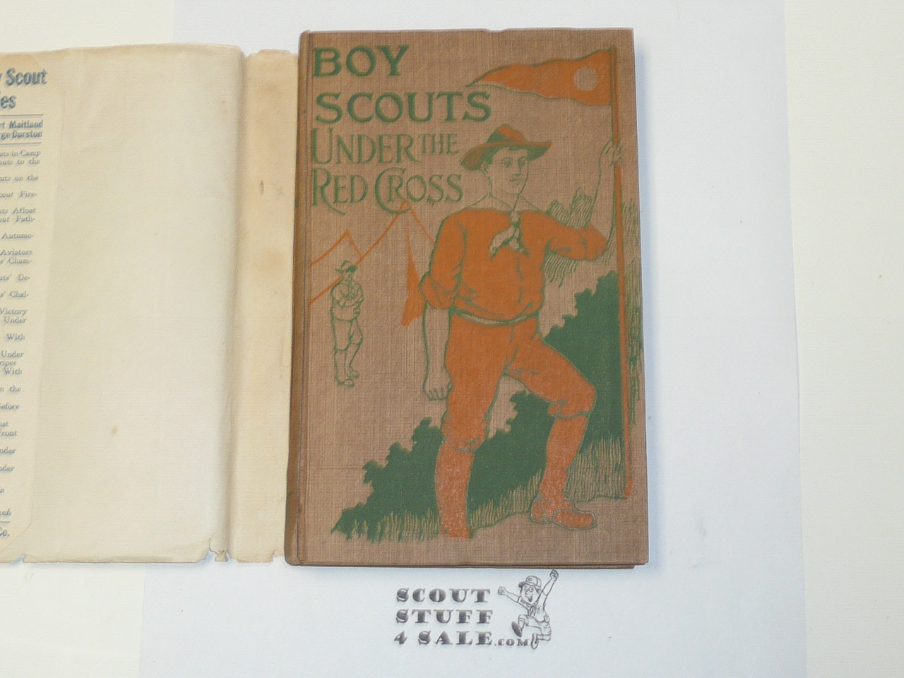 The Boy Scouts Under The Red Cross or Back of the Fighting Line, By Colonel George Durston, 1916, Hardcover with Dust Jacket, Boy Scout Series Volume 21