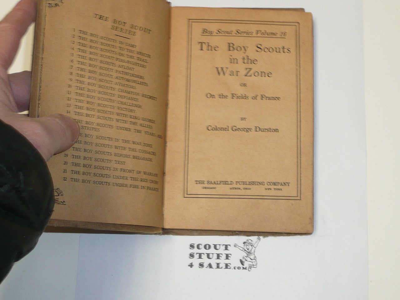 The Boy Scouts in the War Zone or On the Fields of France, By Colonel George Durston, 1919, Boy Scout Series Volume 16, shows wear