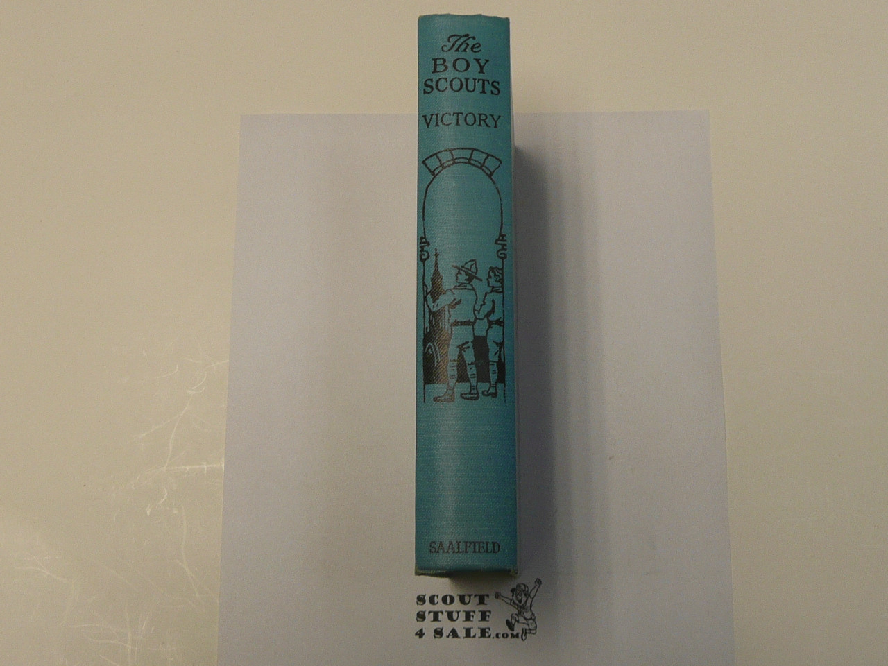 The Boy Scouts' Victory, By Colonel George Durston, 1921, Boy Scout Story Book