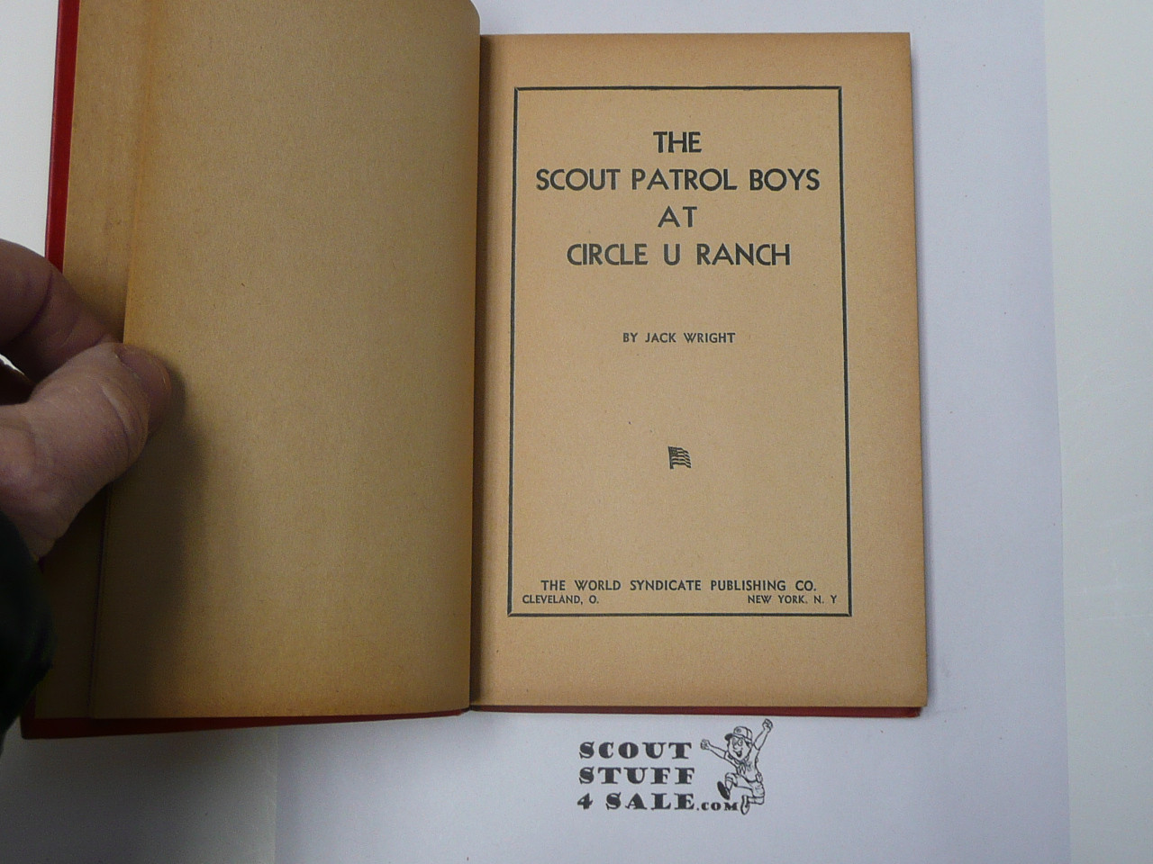 The Scout Patrol Boys at Circle U Ranch, By Jack Wright, 1933, Hardbound, Boy Scout Story Book