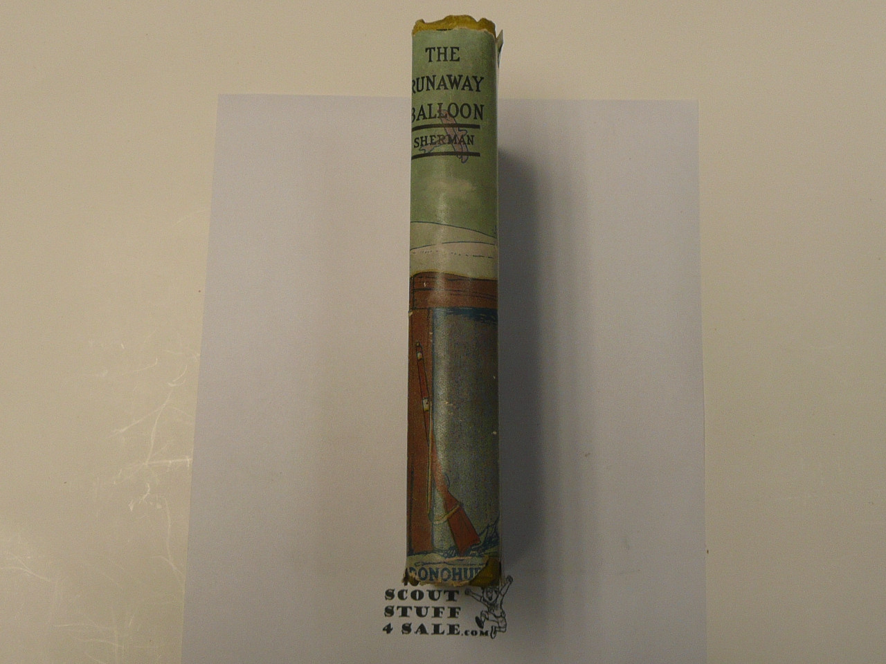 The Runaway Balloon or The Besieged Scouts, By Captain V. T. Sherman, 1913 First Edition, Hardbound with dust jacket, Boy Scout Story Book
